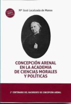 Imagen de portada del libro Concepción Arenal en la Academia de Ciencias Morales y Políticas