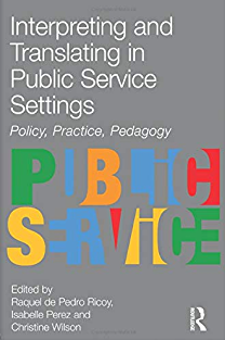 Imagen de portada del libro Interpreting and translating in Public Service Settings