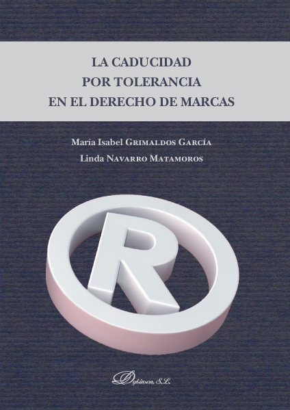 Imagen de portada del libro La caducidad por tolerancia en el Derecho de Marcas