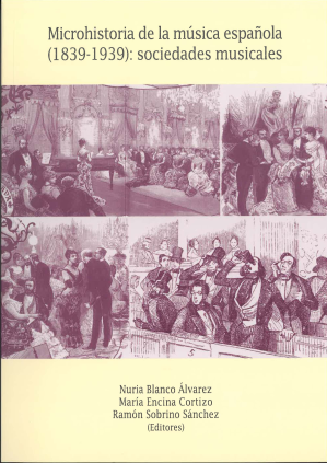 Imagen de portada del libro Microhistoria de la música española (1839-1939)
