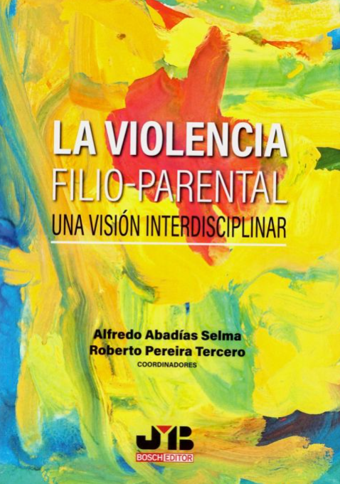 Imagen de portada del libro La violencia filio-parental