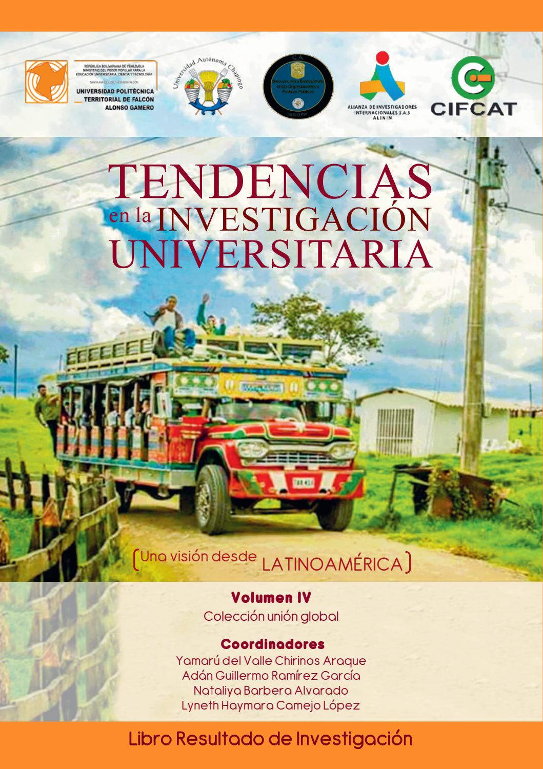 Imagen de portada del libro Tendencias en la Investigación Universitaria. Una visión desde Latinoamérica. Vol. IV