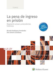Imagen de portada del libro La pena de ingreso en prisión