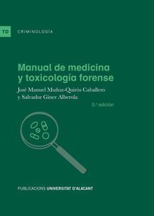 Imagen de portada del libro Manual de medicina y toxicología forense