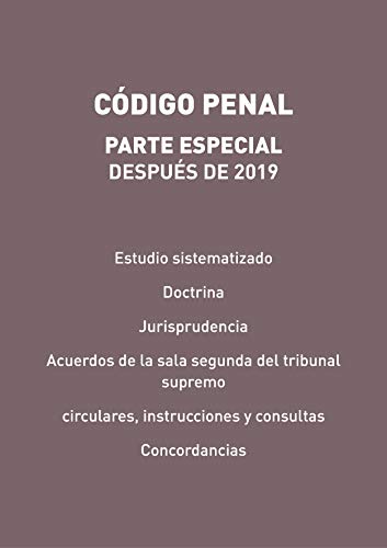 Imagen de portada del libro Código penal. Parte especial. Después de 2019