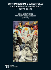 Imagen de portada del libro Contraculturas y subculturas en el cine latinoamericano (1975-2015)