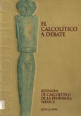 Imagen de portada del libro El Calcolítico a debate : Reunión de Calcolítico de la Península Ibérica : Sevilla 1990