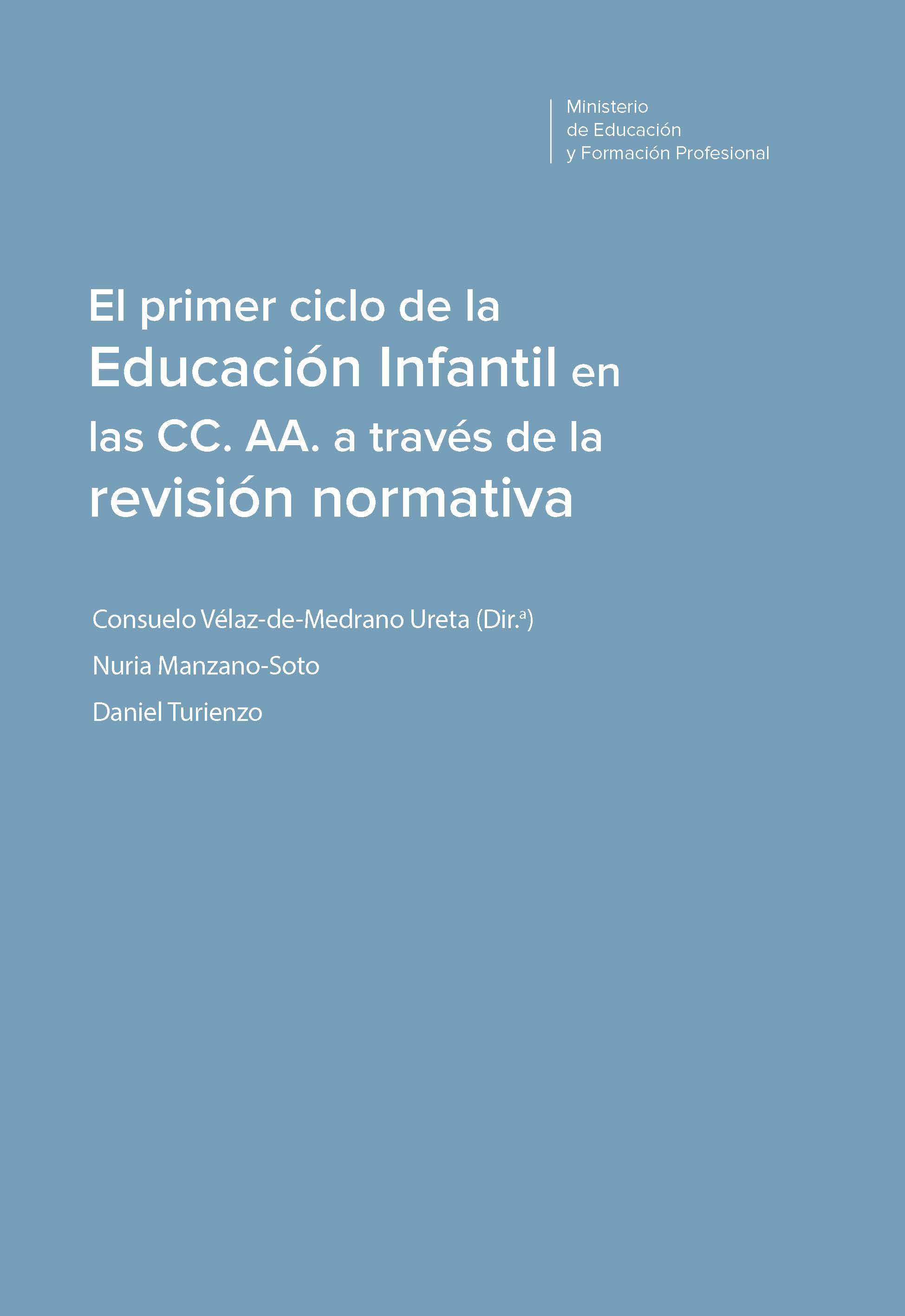 Imagen de portada del libro El primer ciclo de la Educación Infantil en las CC. AA. a través de la revisión normativa