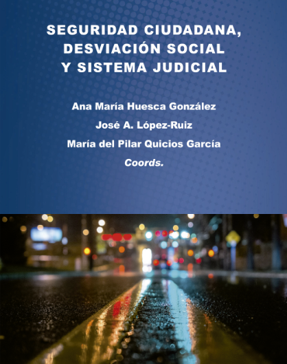 Imagen de portada del libro Seguridad ciudadana, desviación social y sistema judicial