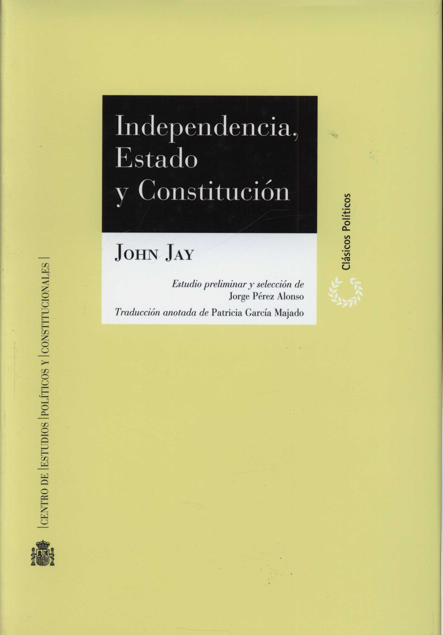 Imagen de portada del libro Independencia, estado y Constitución