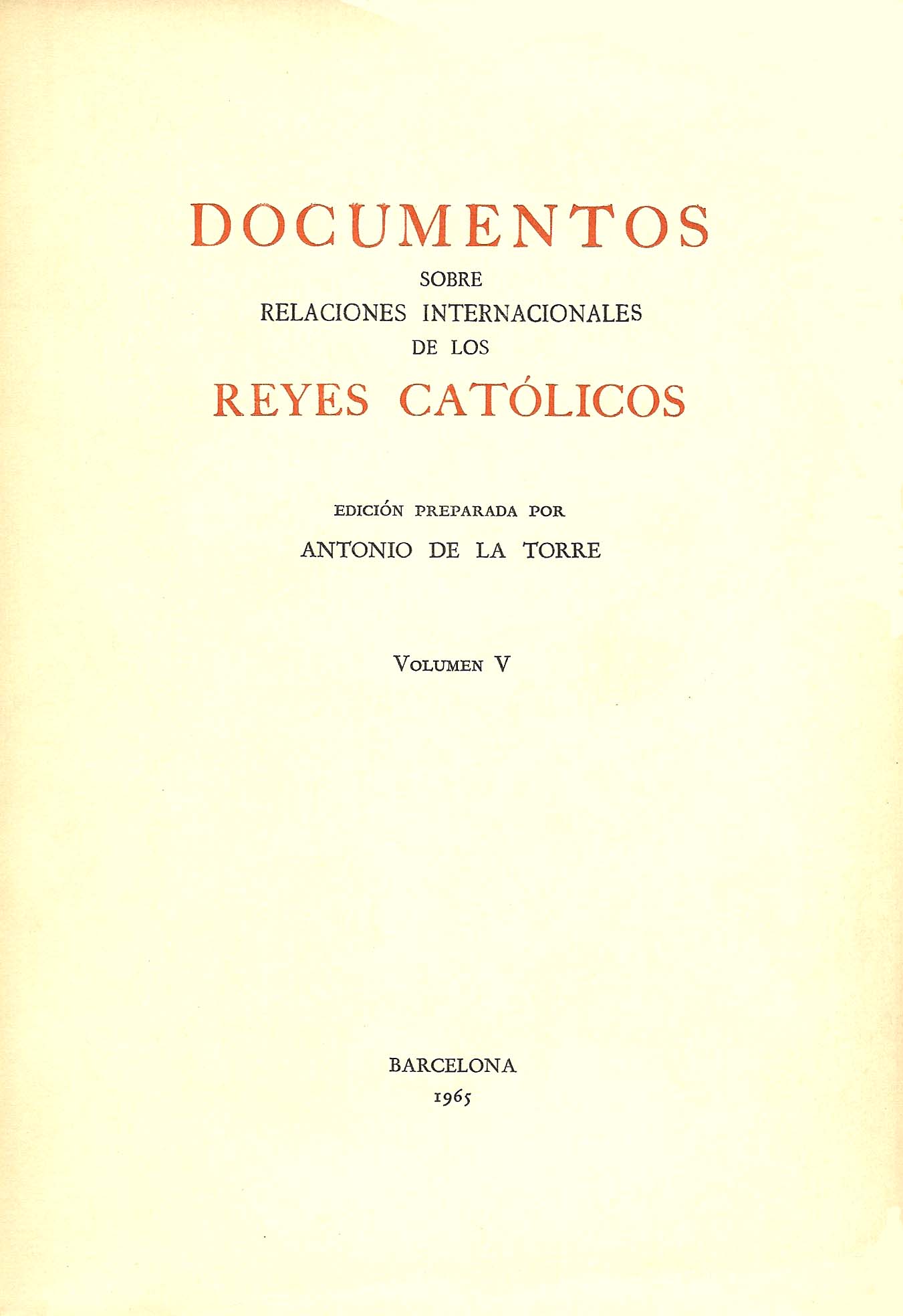 Imagen de portada del libro Documentos sobre relaciones internacionales de los Reyes Católicos