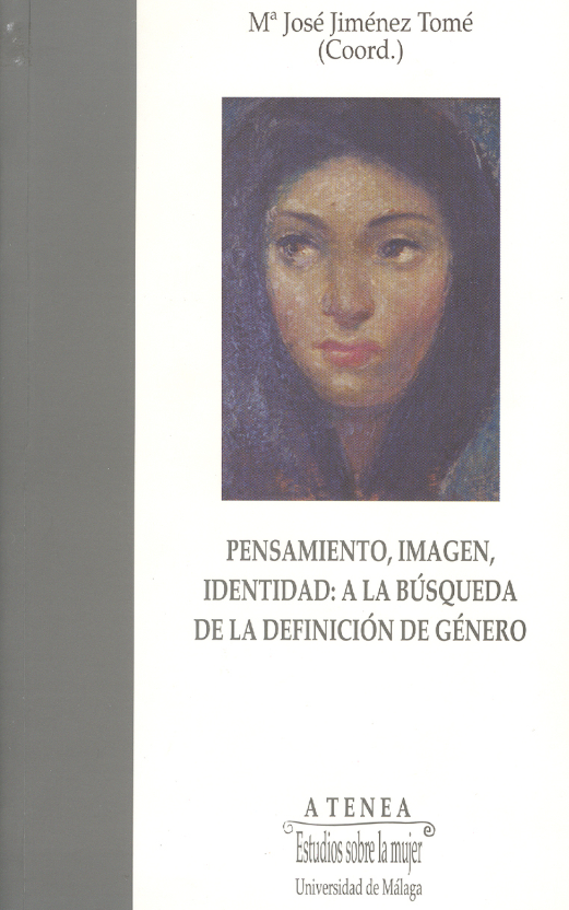 Imagen de portada del libro Pensamiento, imagen, identidad : a la búsqueda de la definición de género