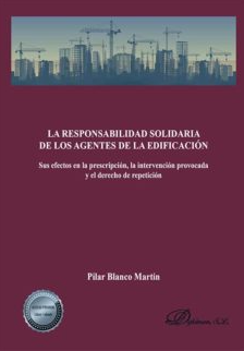 Imagen de portada del libro La responsabilidad solidaria de los agentes de la edificación