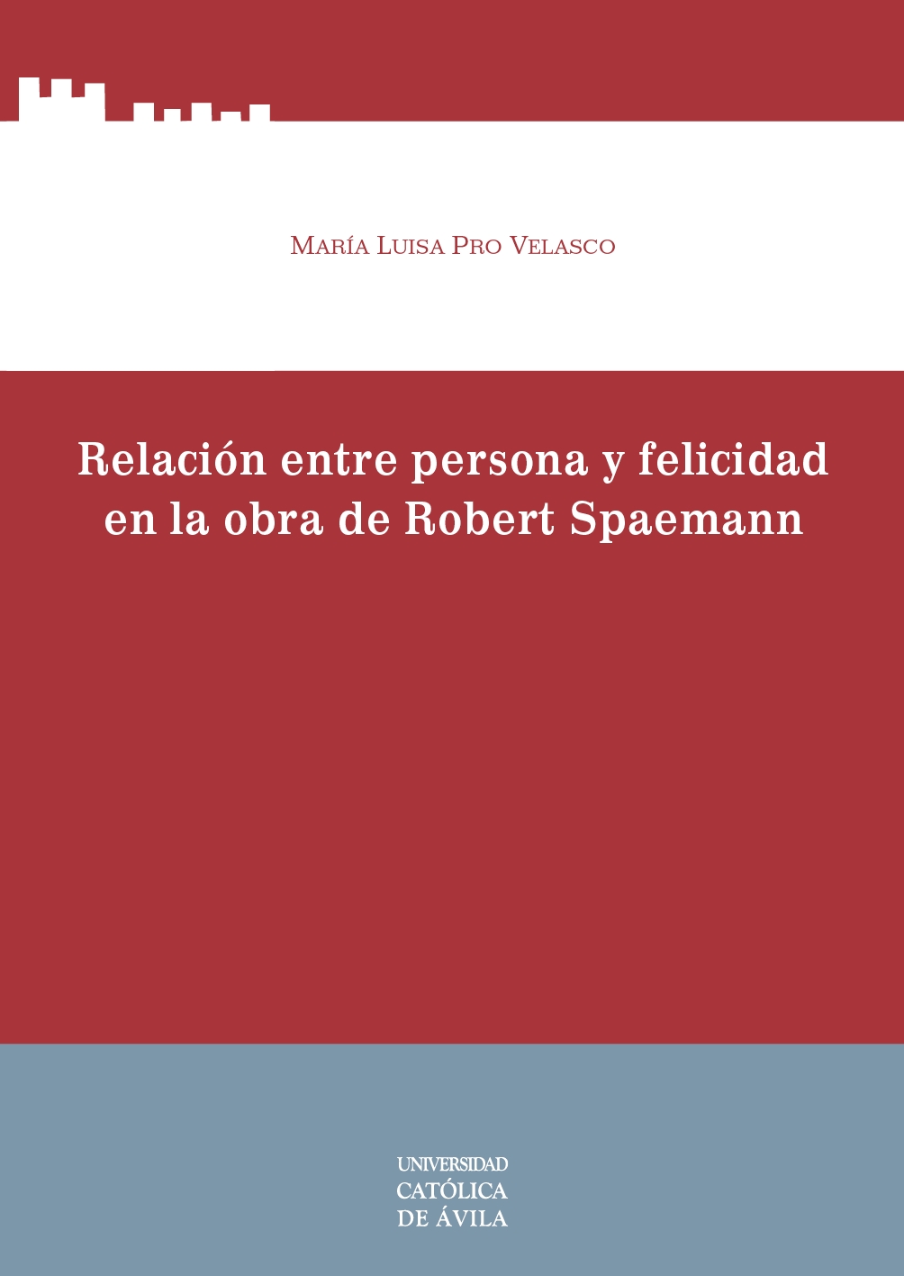 Imagen de portada del libro Relación entre persona y felicidad en la obra de Robert Spaemann