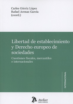 Imagen de portada del libro Libertad de establecimiento y derecho europeo de sociedades