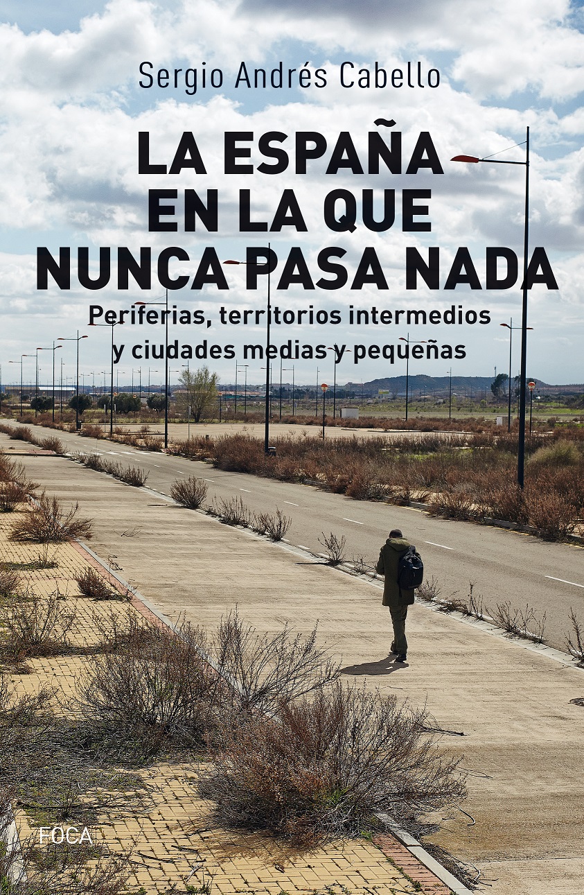 Imagen de portada del libro La España en la que nunca pasa nada