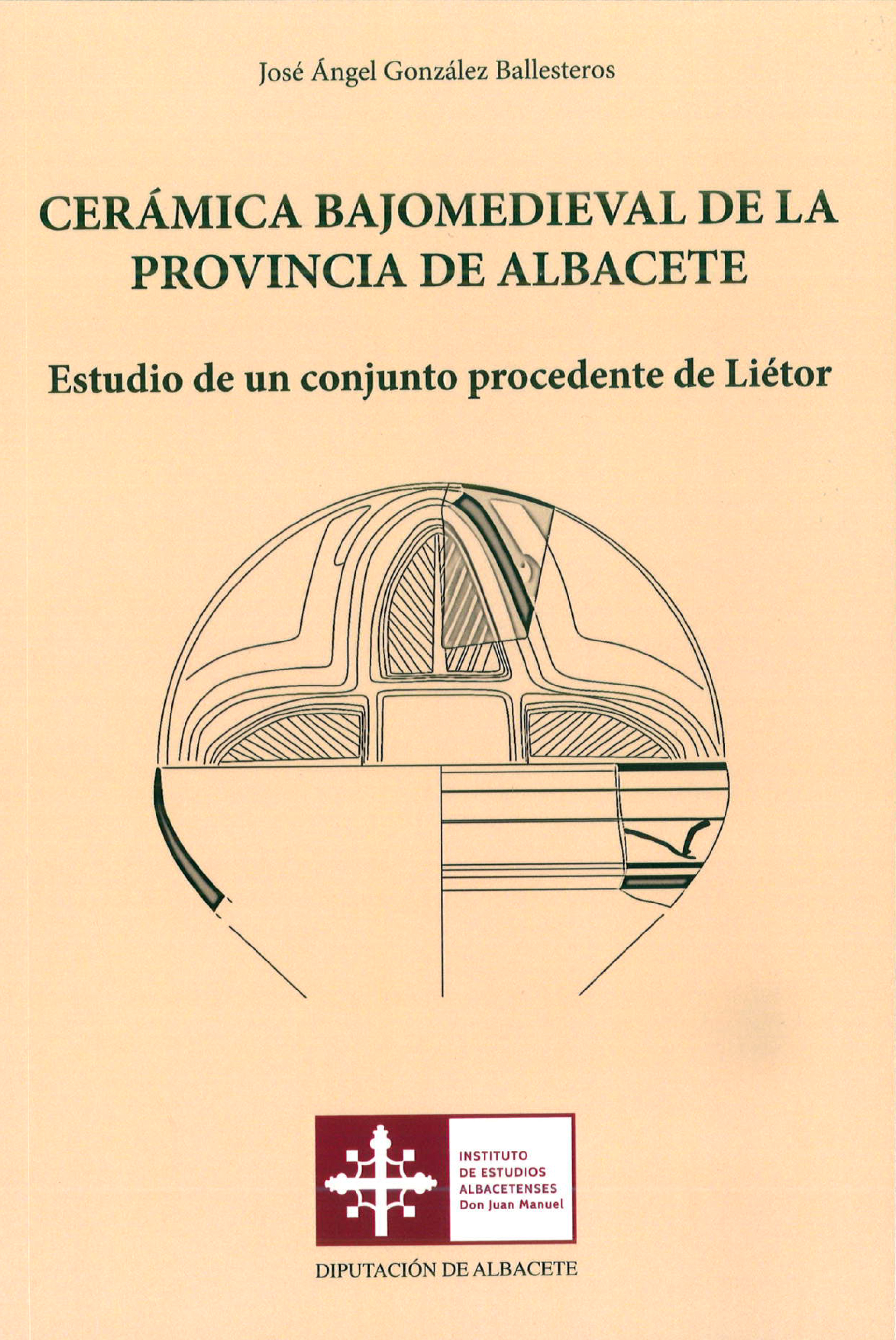 Imagen de portada del libro Cerámica bajomedieval de la provincia de Albacete
