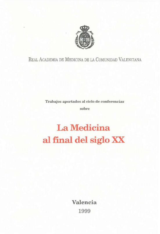 Imagen de portada del libro Trabajos aportados al ciclo de conferencias sobre la Medicina al final del siglo XX