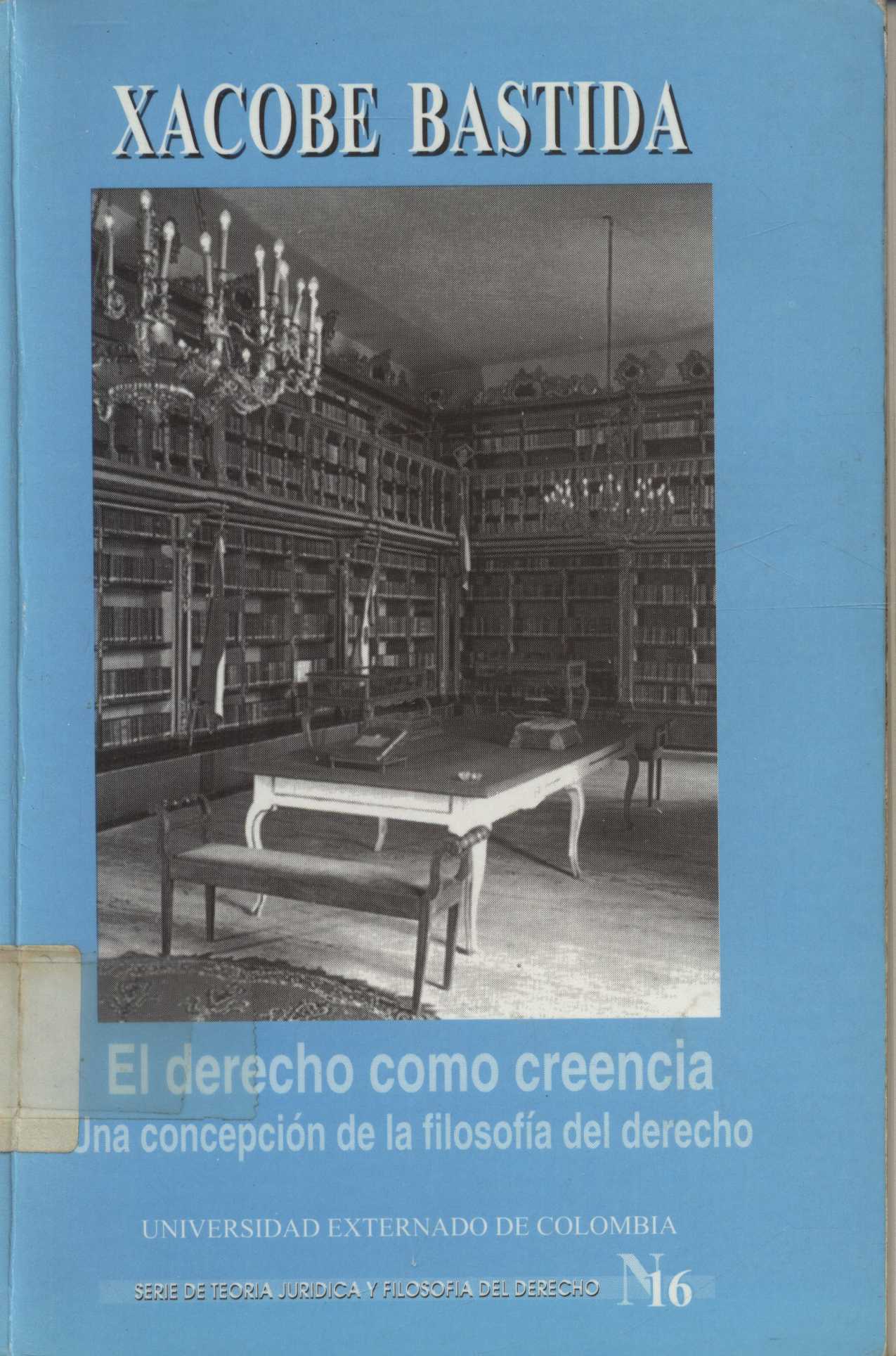 Imagen de portada del libro El derecho como creencia