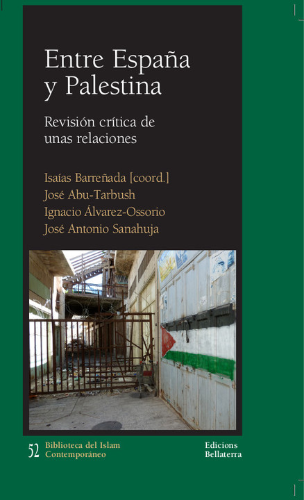 Imagen de portada del libro Entre España y Palestina. Revisión crítica de unas relaciones