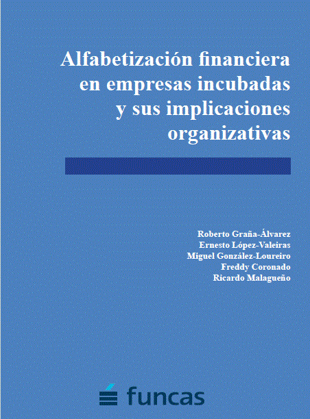 Imagen de portada del libro Alfabetización financiera en empresas incubadas y sus implicaciones organizativas