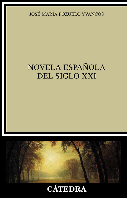 Imagen de portada del libro Novela española del siglo XXI
