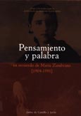 Imagen de portada del libro Pensamiento y palabra en recuerdo de María Zambrano (1904-1991)