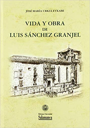 Imagen de portada del libro Vida y obra de Luis Sánchez Granjel