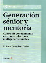 Imagen de portada del libro Generación sénior y mentoría