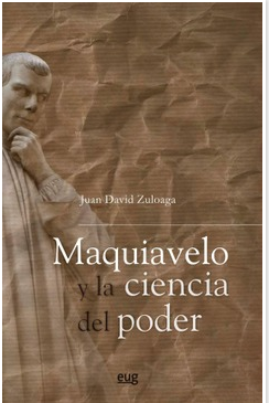 Imagen de portada del libro Maquiavelo y la ciencia del poder
