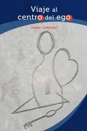 Imagen de portada del libro Viaje al centro del ego