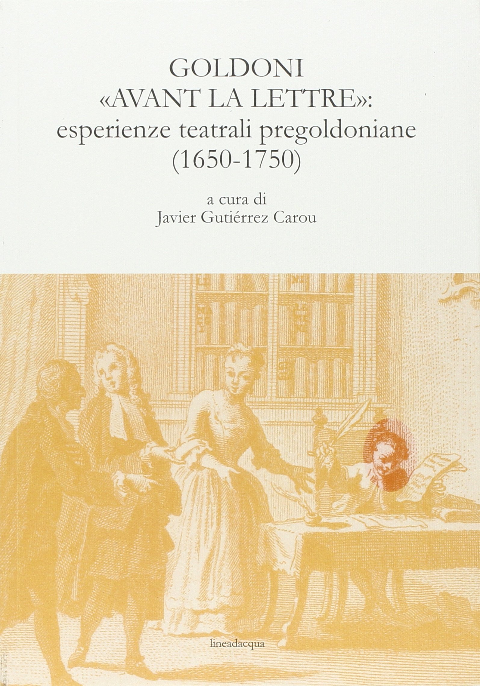 Imagen de portada del libro Goldoni «avant la lettre»