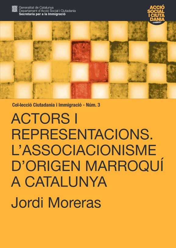 Imagen de portada del libro Actors i representacions: l´associacionisme d´origen marroquí a Catalunya