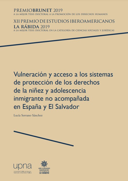 Imagen de portada del libro Vulneración y acceso a los sistemas de protección de los derechos de la niñez y adolescencia inmigrante no acompañada en españa y el salvador