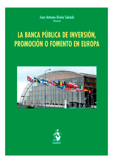 Imagen de portada del libro La banca pública de inversión, promoción o fomento en Europa