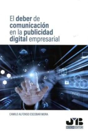 Imagen de portada del libro El deber de comunicación en la publicidad digital empresarial