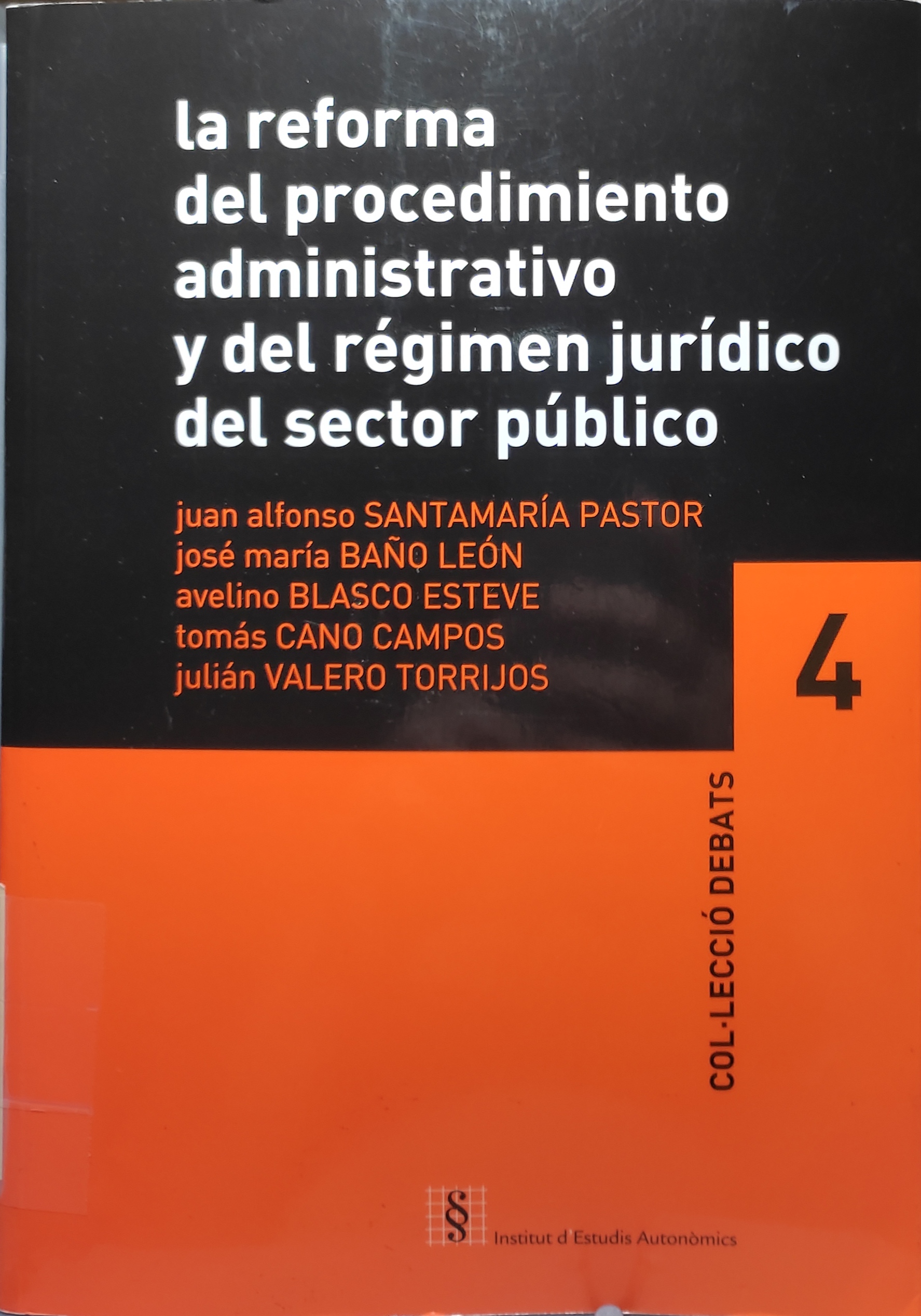 Imagen de portada del libro La reforma del procedimiento administrativo y del régimen jurídico del sector público