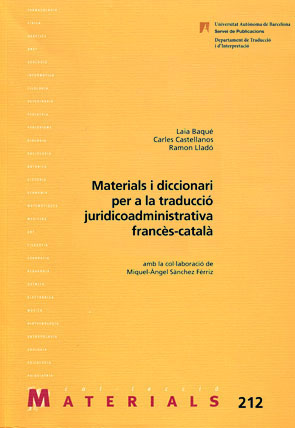 Imagen de portada del libro Materials i diccionari per a la traducció juridicoadministrativa francès-català