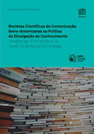 Imagen de portada del libro Revistas Científicas de Comunicação Ibero-Americanas na Política de Divulgação do Conhecimento