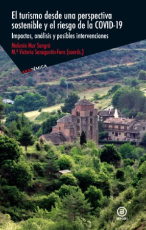 Imagen de portada del libro El turismo desde una perspectiva sostenible y el riesgo de la covid-19