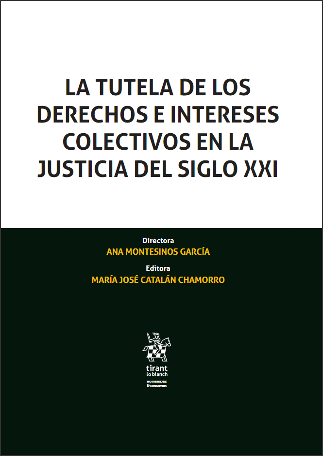 Imagen de portada del libro La tutela de los derechos e intereses colectivos en la justicia del siglo XXI