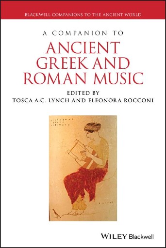Imagen de portada del libro A Companion to Ancient Greek and Roman Music
