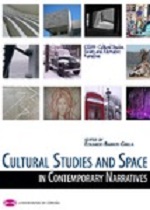 Imagen de portada del libro Cultural Studies and Space in Contemporary Narratives