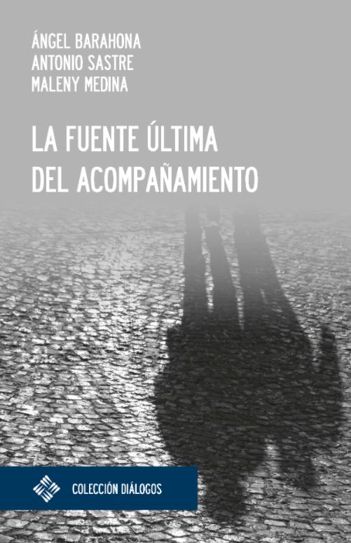 Imagen de portada del libro La fuente última del acompañamiento