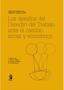 Imagen de portada del libro Los desafíos del Derecho del trabajo ante el cambio social y económico