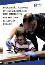 Imagen de portada del libro Buenas prácticas sobre intervención policial en el ámbito de la discapacidad