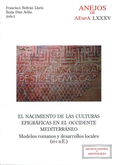 Imagen de portada del libro El nacimiento de las culturas epigráficas en el occidente mediterráneo