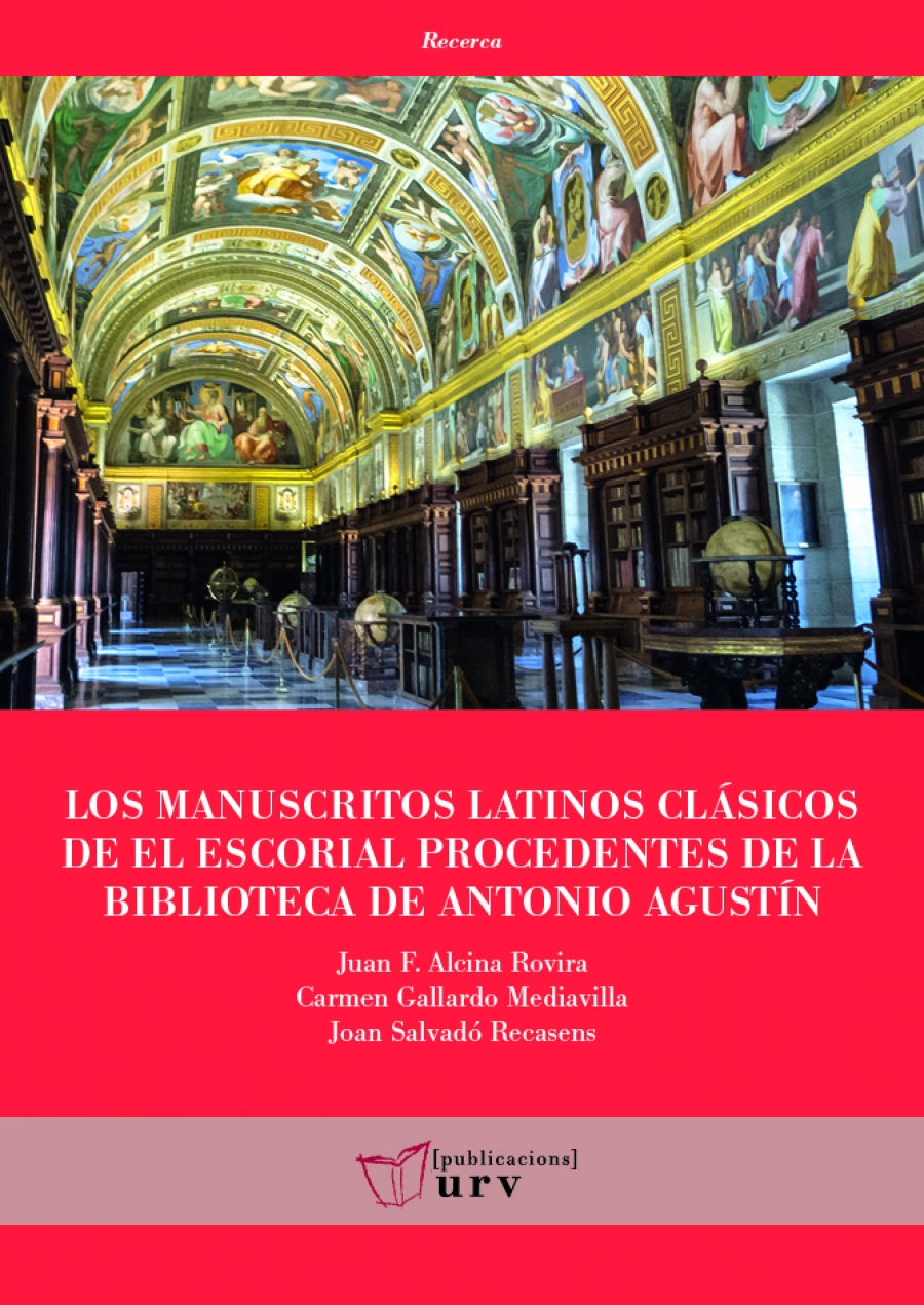 Imagen de portada del libro Los manuscritos latinos clásicos de el escorial procedentes de la biblioteca de Antonio Agustín.