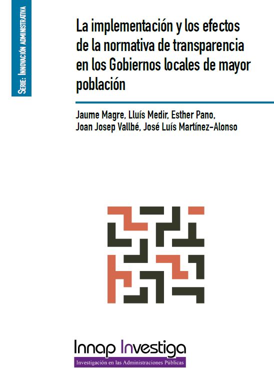 Imagen de portada del libro La implementación y los efectos de la normativa de transparencia en los gobiernos locales de mayor población