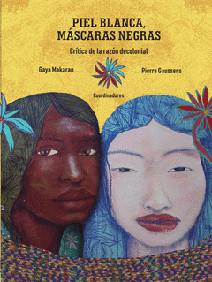 Imagen de portada del libro Piel blanca, máscaras negras